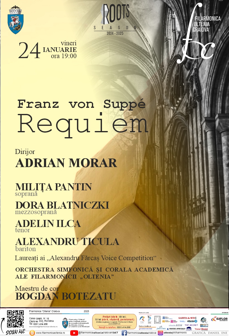 Roots Season | Un eveniment de excepție: Requiemul lui Franz von Supp&eacute; | DIRIJOR: ADRIAN  MORAR